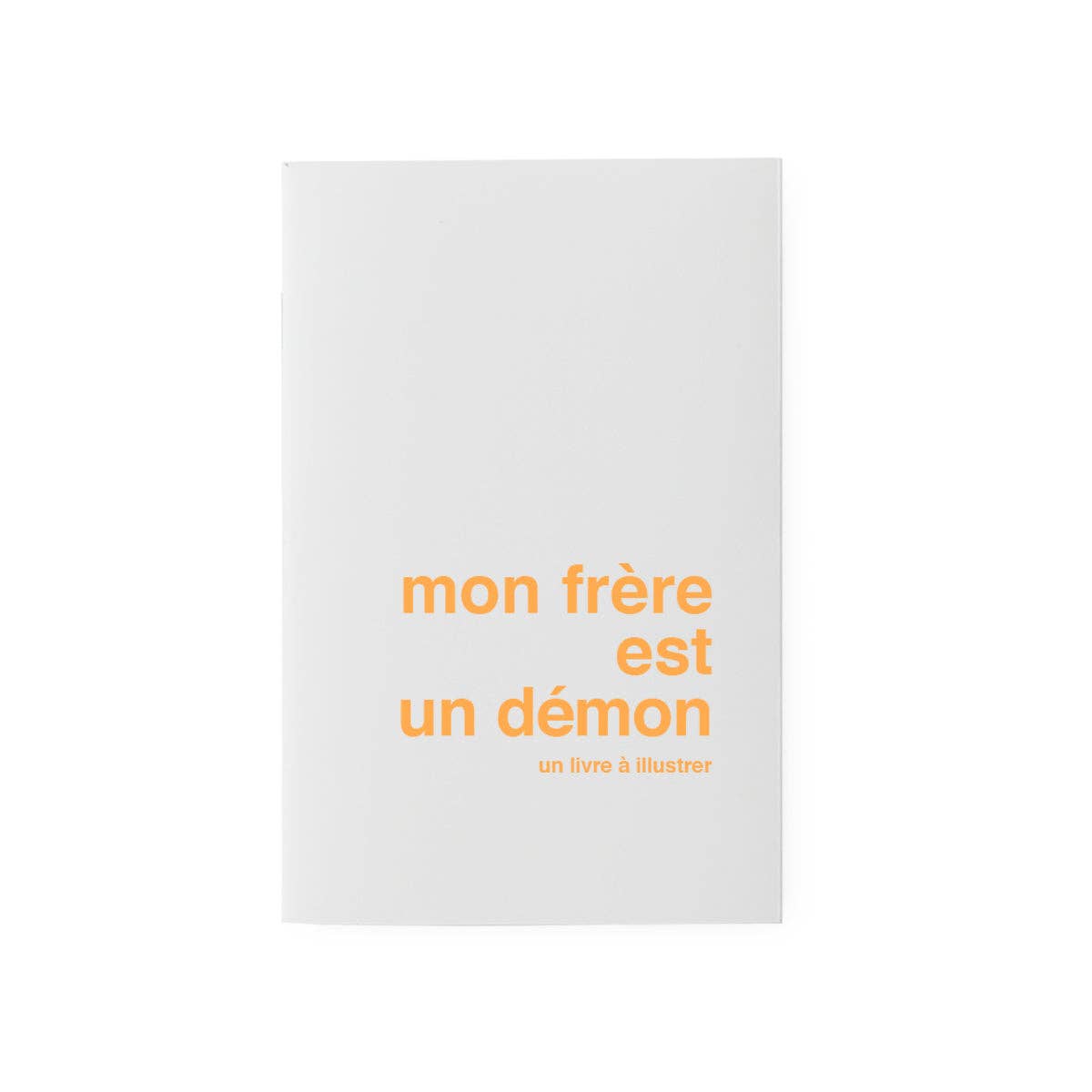 Livre à illustrer - mon frère est un démon
